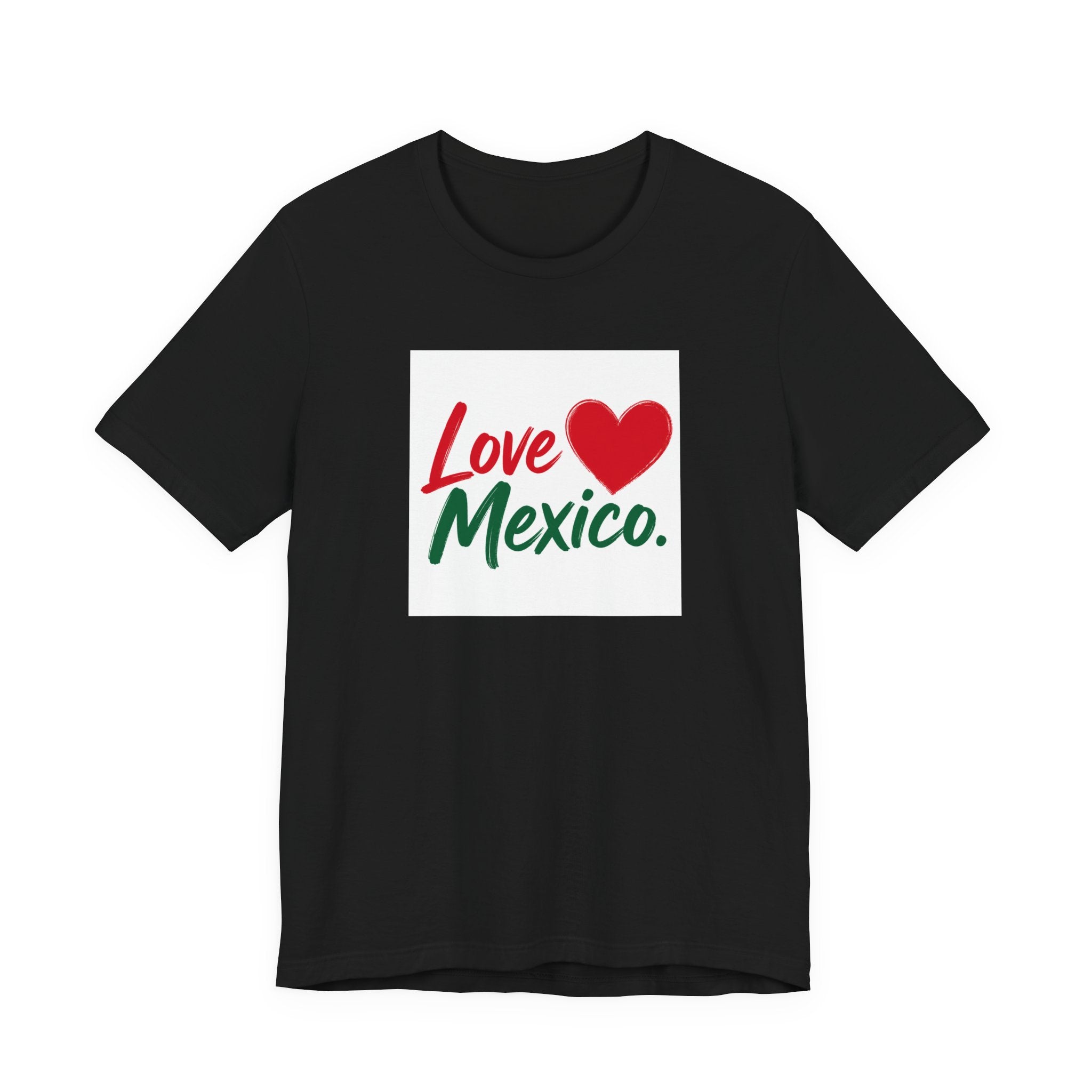 Love Mexico T-Shirt — Heart Mexico Pride Tee