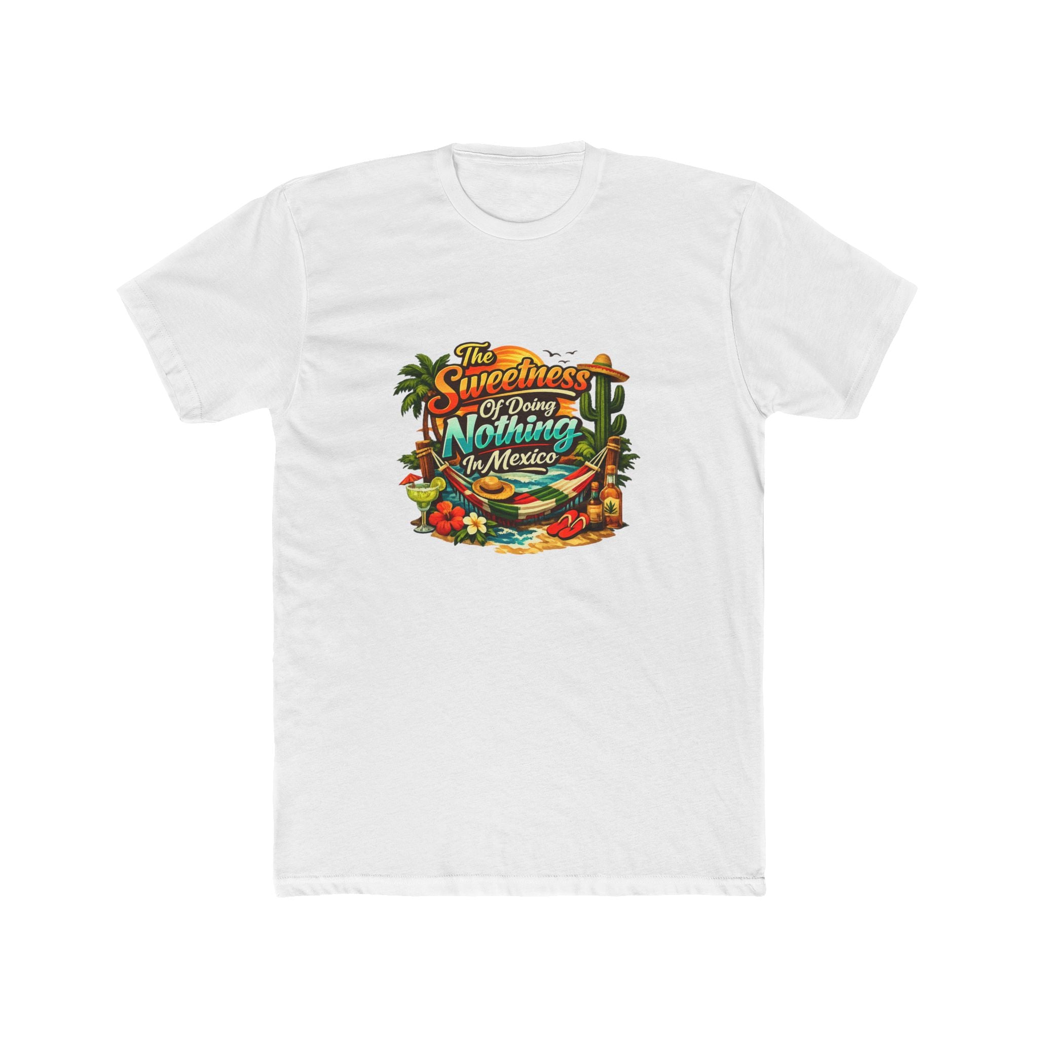Mexico Vacation T-Shirt — "The Sweetness of Doing Nothing in Mexico" Tropical Graphic Tee