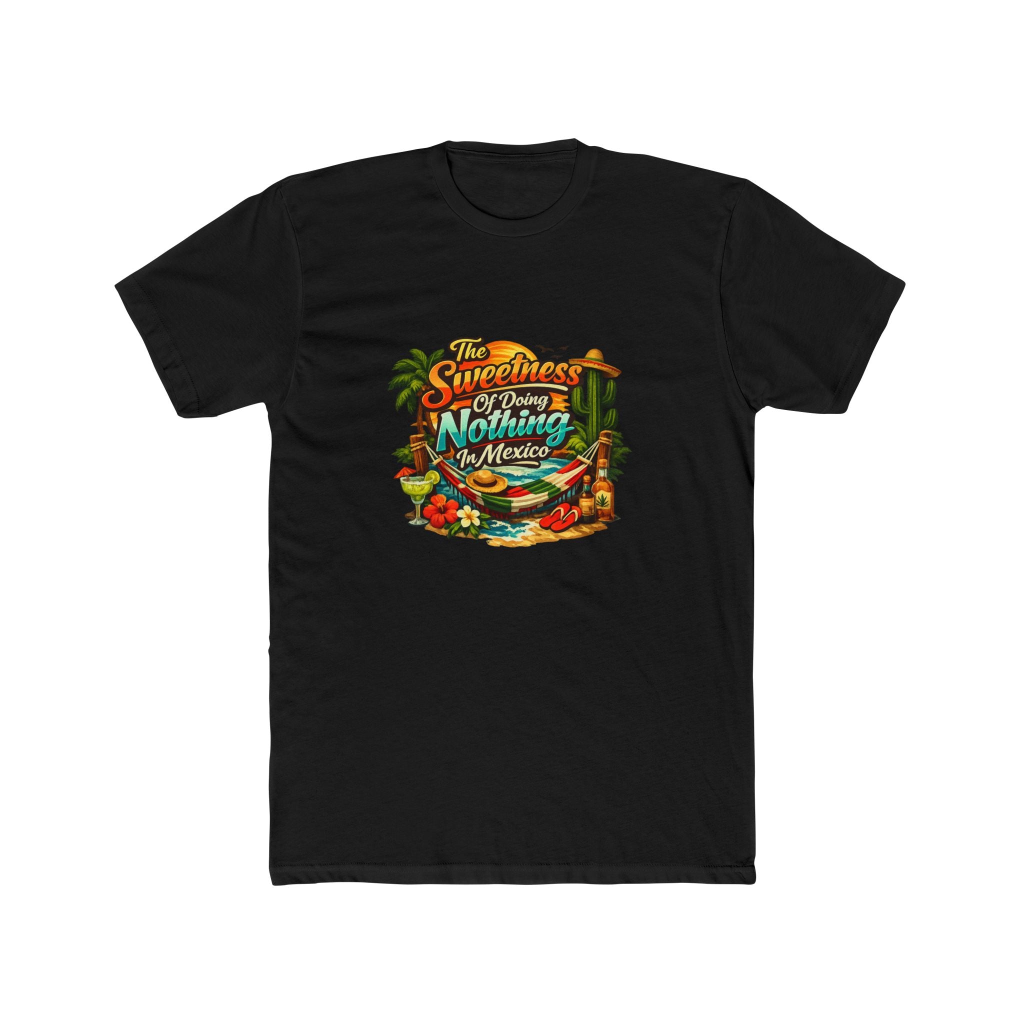 Mexico Vacation T-Shirt — "The Sweetness of Doing Nothing in Mexico" Tropical Graphic Tee