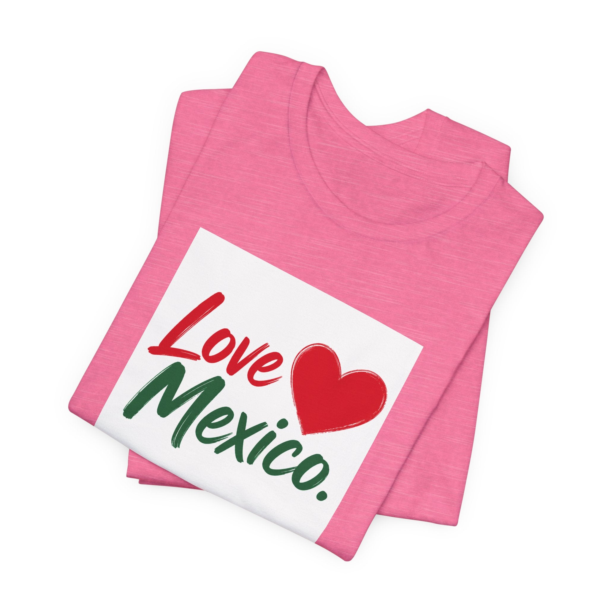 Love Mexico T-Shirt — Heart Mexico Pride Tee