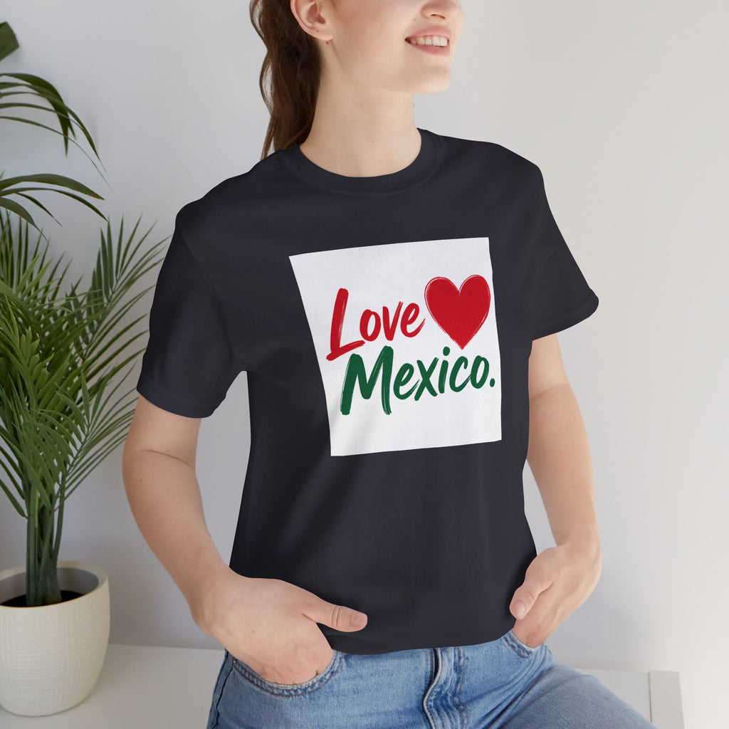 Love Mexico T-Shirt — Heart Mexico Pride Tee