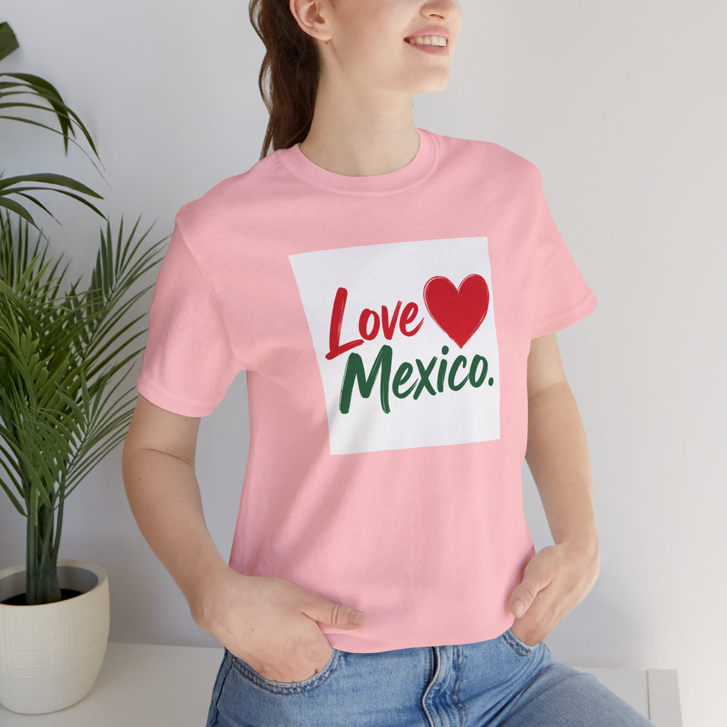 Love Mexico T-Shirt — Heart Mexico Pride Tee