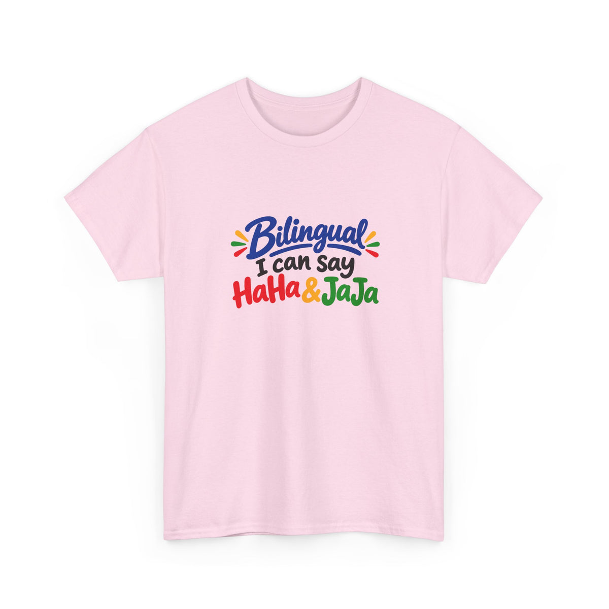 Bilingual I Can Say Haha & Jaja T-Shirt | Funny Language Humor Tee
