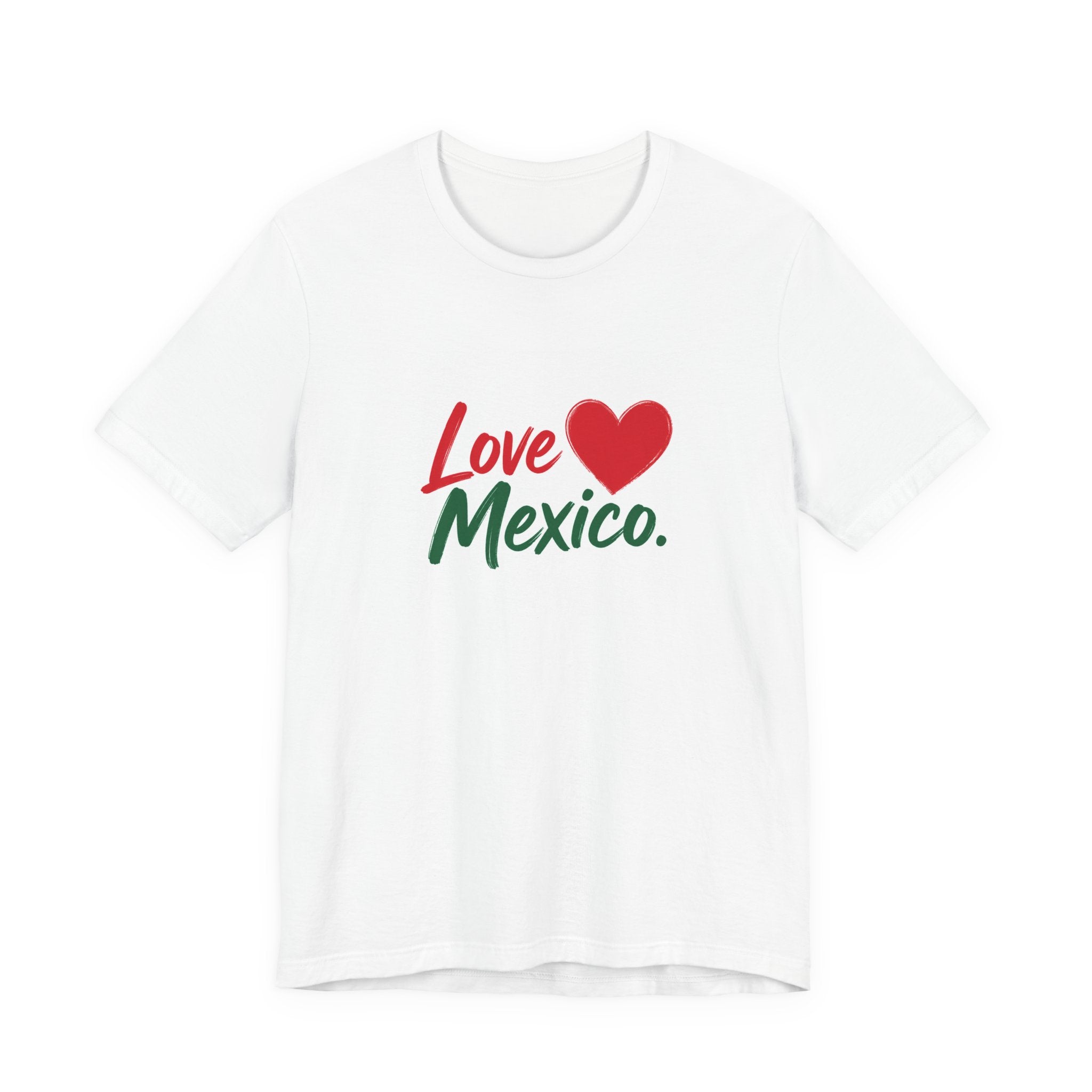 Love Mexico T-Shirt — Heart Mexico Pride Tee